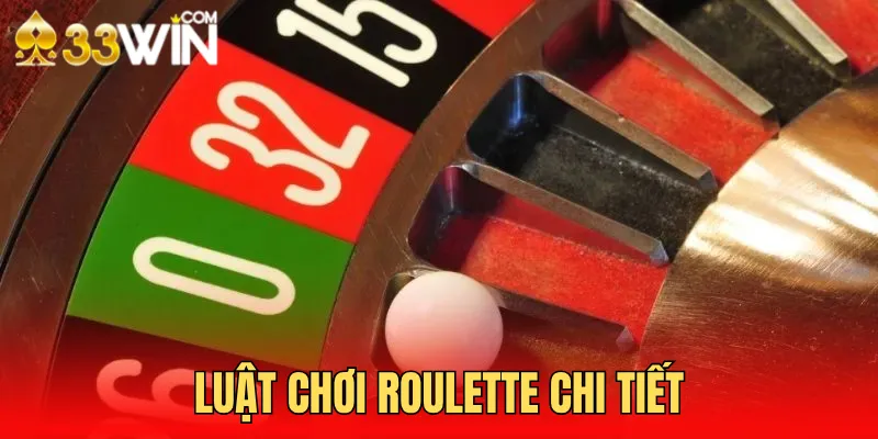 Luật chơi Roulette mới nhất